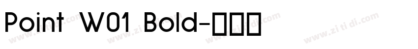 Point W01 Bold字体转换
